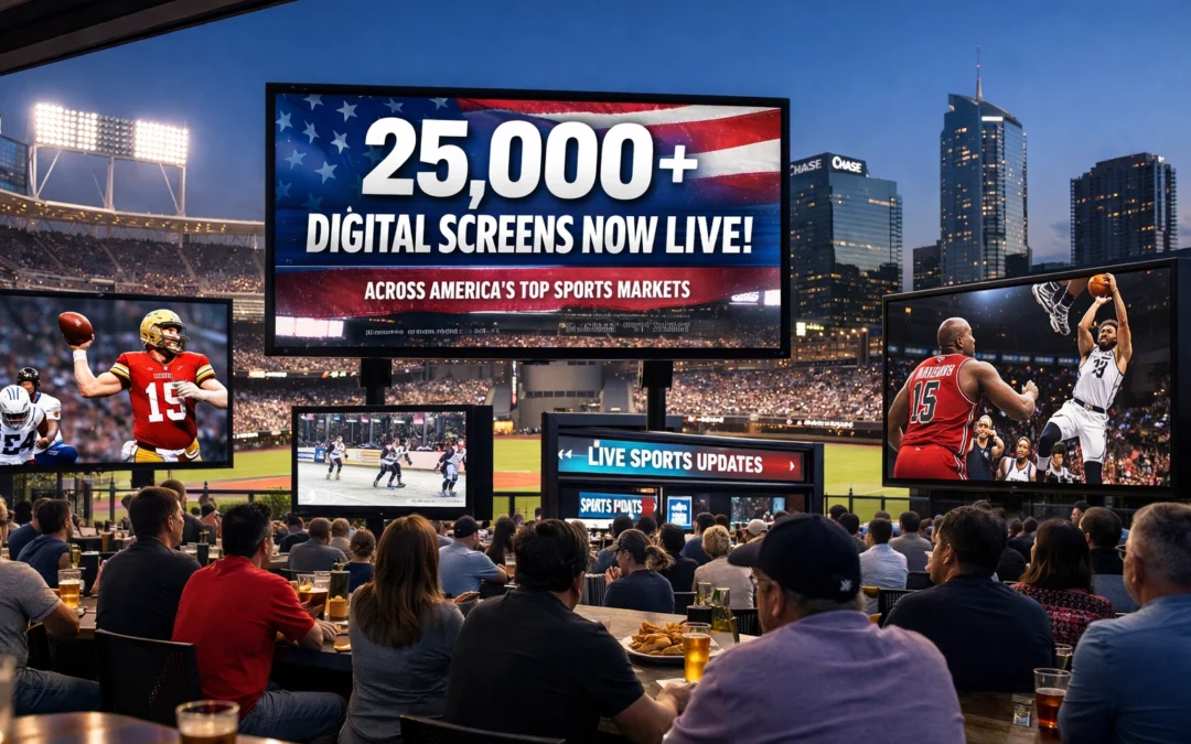 OOH Sports Network Expansion: 25,000+ Digital Screens Now Live Across America's Top Sports Markets