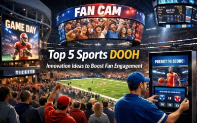 Top 5 Sports DOOH Innovation Ideas to Boost Fan Engagement