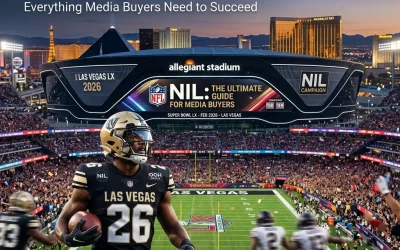 The Ultimate Guide to NIL for Super Bowl 2026: Everything Media Buyers Need to Succeed
