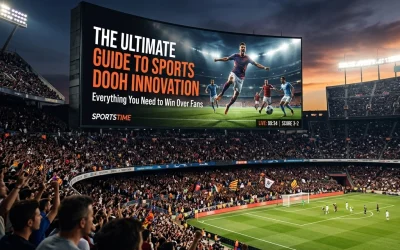 The Ultimate Guide to Sports DOOH Innovation: Everything You Need to Win Over Fans