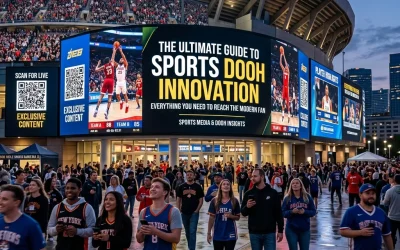 The Ultimate Guide to Sports DOOH Innovation: Everything You Need to Reach the Modern Fan