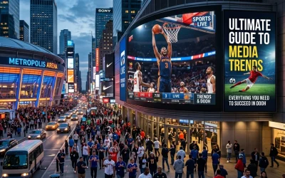 The Ultimate Guide to Sports Media Trends: Everything You Need to Succeed in DOOH