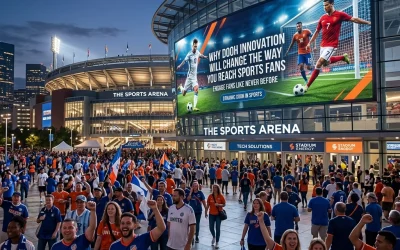 Why DOOH Innovation Will Change the Way You Reach Sports Fans